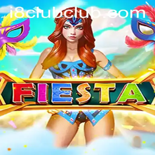 Explore Fiesta: The Ultimate Gaming Experience with i8Club.com