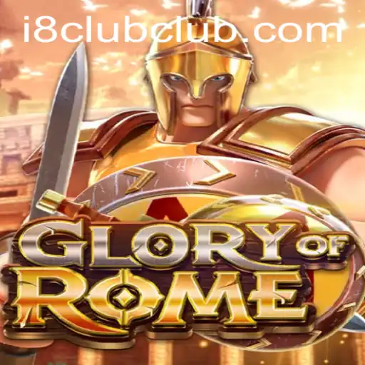 GloryofRome: A Captivating Journey into the Ancient Empire