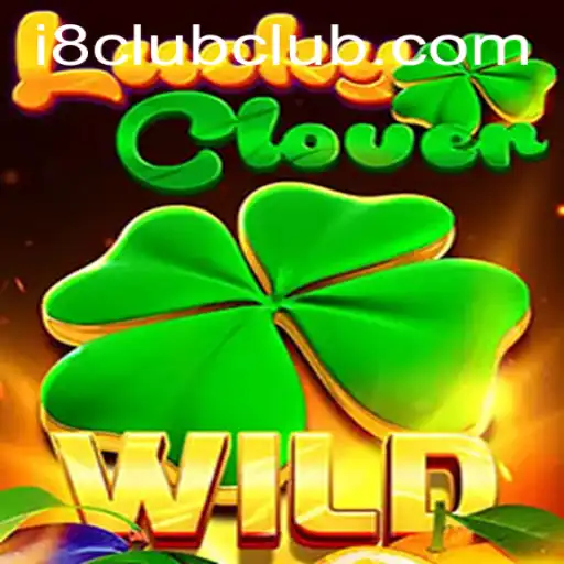 Discover the Thrilling Experience of LuckyClover at i8Club.com