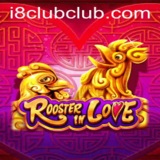 RoosterInLove: A Captivating Game Experience at i8Club.com